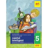 Caietul inteligent - Clasa 5 - Limba si literatura romana - Florin Ionita, Elena Carstocea, editura Grupul Editorial Art