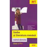 Limba romana - Caietul elevului - Clasa 6 - Florentina Samihaian, editura Grupul Editorial Art