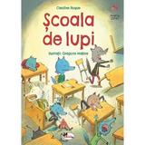 Scoala de lupi - Caroline Roque, editura Aramis