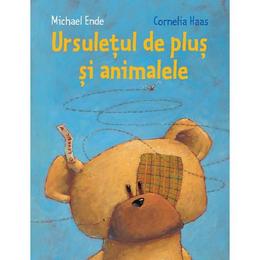 Ursuletul de plus si animalele - michael ende, editura grupul editorial art