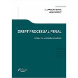 Drept procesual penal. Ed. 2 - Alexandru Boroi , Gina Negrut, editura Hamangiu