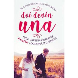 Doi devin una - Antonios Kaldas, Ireni Attia, editura Doxologia