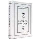 Patericul romanesc - Arhimandrit Ioanichie Balan, editura Manastirea Sihastria