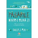 Pasarile dintr-o buna zi - Sally J. Pla, editura Corint