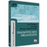 Diagnosticarea organizatiei - Ion Verboncu, Ion Popa, Simona Catalina Stefan, editura Pro Universitaria