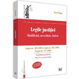 Legile justitiei. Modificari, necesitate, boicot. Comentariu pe articole. Ed. 2 - Ion Popa, editura Universul Juridic