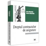 Dreptul contractelor de asigurare - Ioan Macovei , Codrin Macovei, editura Universul Juridic