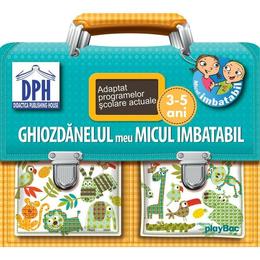 Ghiozdanelul meu - micul imbatabil - 3-5 ani, editura didactica publishing house