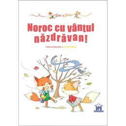 Jumi si juma: noroc cu vantul nazdravan!, autori fabienne blanchut, camille dubois, editura didactica publishing house