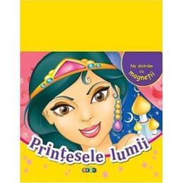 Printesele lumii - Ne distram cu magnetii, editura Prut