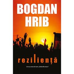 Rezilienta - Bogdan Hrib, editura Tritonic