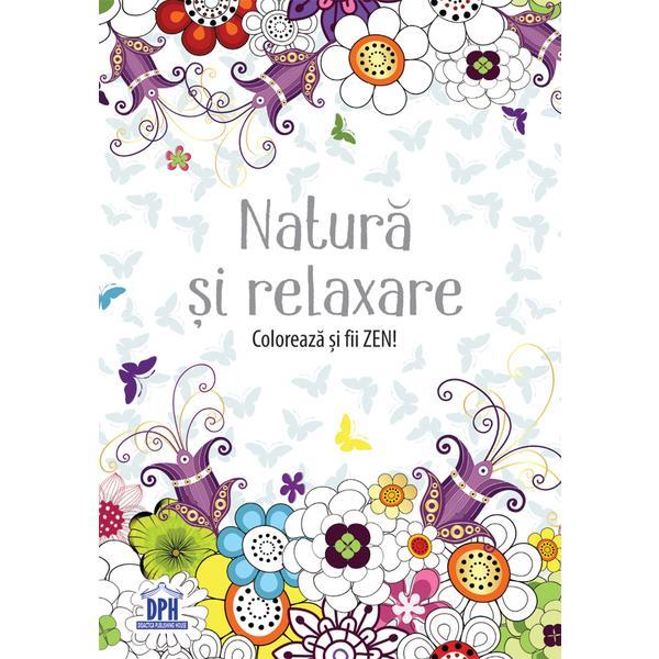 Natura si relaxare - terapie prin desen - carte de colorat pentru adulti, Didactica Publishing House
