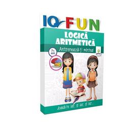 Iq fun - logica. aritmetica - antreneaza-ti mintea! 7 ani+, editura gama