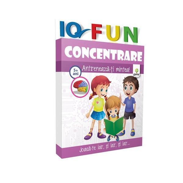 Iq fun - concentrare - antreneaza-ti mintea! 6+ ani, editura gama