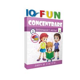 IQ Fun - Concentrare - Antreneaza-ti mintea! 6+ ani, editura Gama