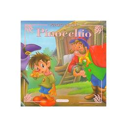 Pinocchio - povesti clasice, editura girasol