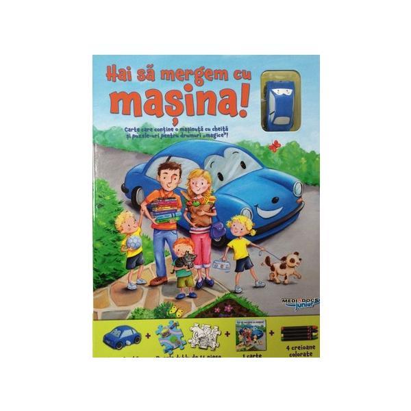 Hai sa mergem cu masina!, editura mediadocs