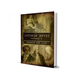 Istoria artei (vol. 2), de hendrik van loon