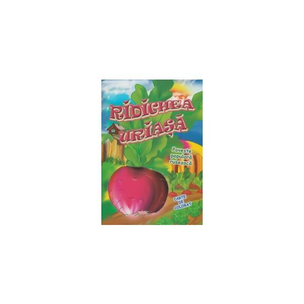 Ridichea Uriasa - Carte de colorat, editura Omnibooks Unlimited