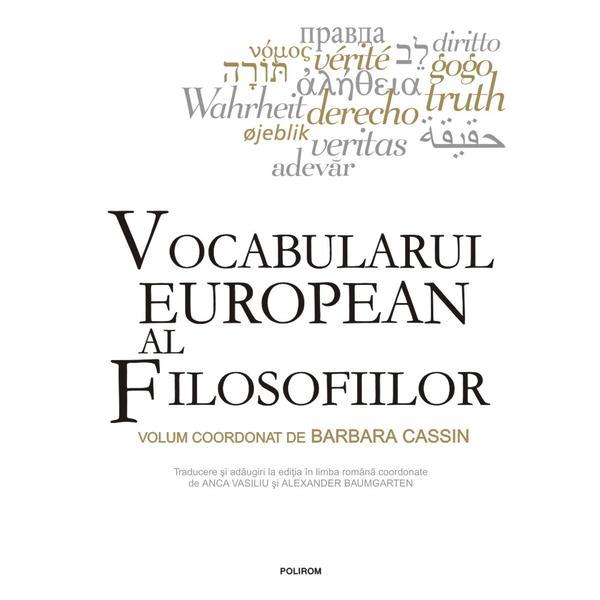 Vocabularul european al filosofiilor - Barbara Cassin, editura Polirom