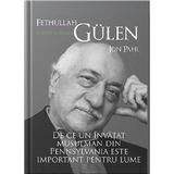 Fethullah Gulen. O viata in hizmet - Jon Pahl, editura Cetatea De Scaun