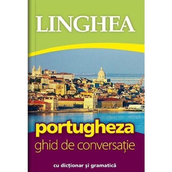 Portugheza. Ghid de conversatie cu  dictionar si gramatica