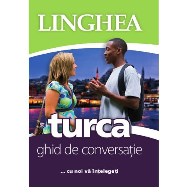 Turca. ghid de conversatie, editura linghea