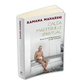 Calea maestrului spiritual - Ramana Maharshi, editura Herald