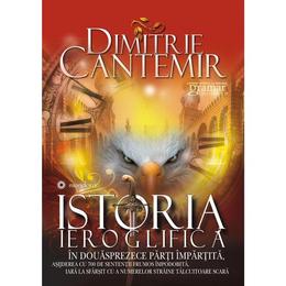 Istoria ieroglifica - dimitrie cantemir, editura gramar