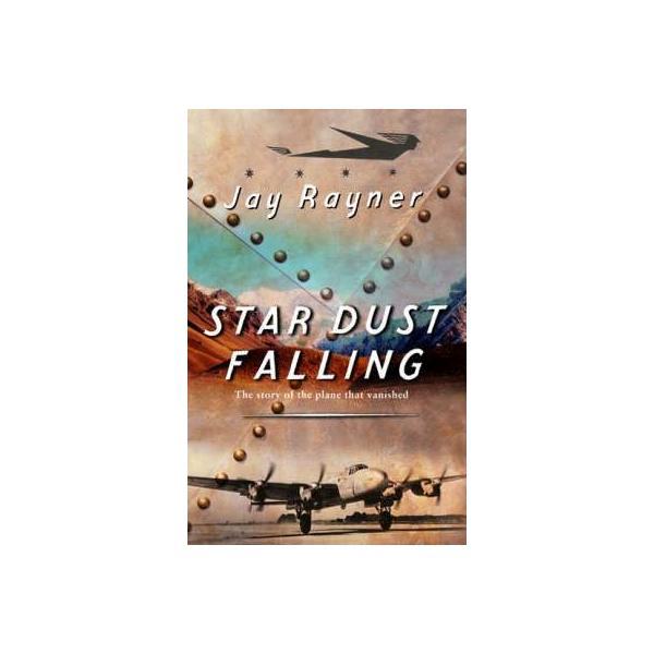 Star dust falling - jay rayner, editura transworld publishers