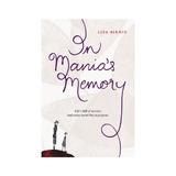 In Mania's Memory - Lisa Birnie, editura Simply Read Books