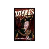 Zombies From History: A Hunter's Guide - Geoff Holder, editura The History Press