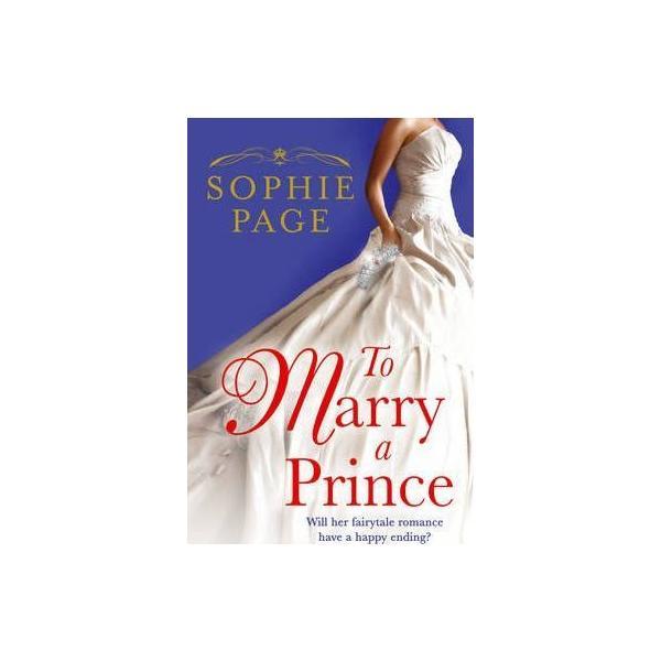 To Marry a Prince - Sophie Page, editura Cornerstone