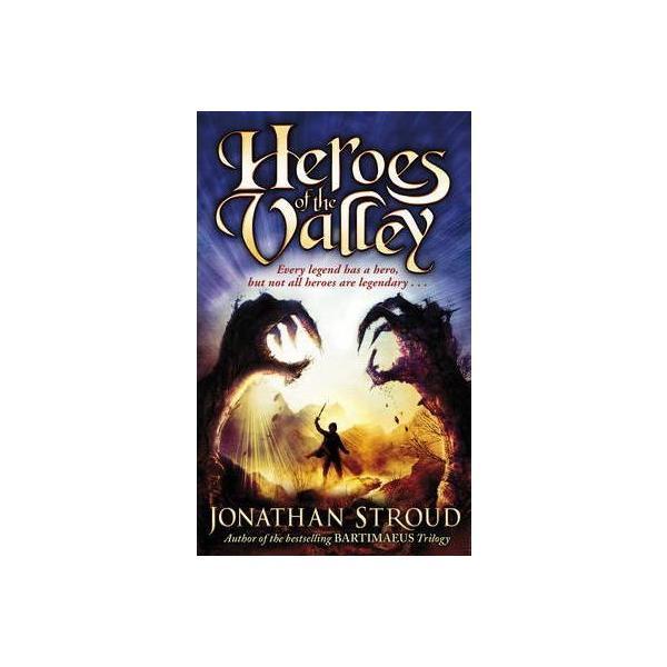 The Heroes of the Valley - Jonathan Stroud, editura Penguin Random House