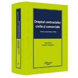 Dreptul contractelor civile si comerciale. teorie, jurisprudenta, modele - vasile nemes , gabriela fierbinteanu, editura hamangiu