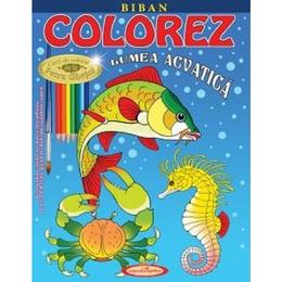 Colorez lumea acvatica - petru ghetoi, editura casa povestilor
