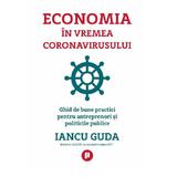 Economia in vremea coronavirusului - Iancu Guda, editura Publica
