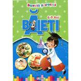 Dezvolta si creeaza - Baieti - 6-9 ani, editura Unicart