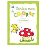 Cartea mea de colorat: Primavara, editura Didactica Publishing House