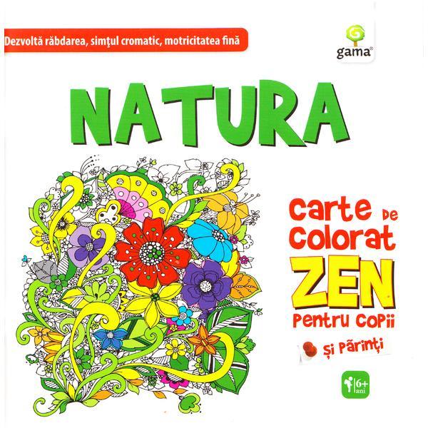 Natura. carte de colorat zen pentru copii, editura gama