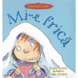 Mi-e frica - brain moses, editura grupul editorial art
