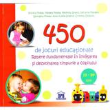 450 de jocuri educationale (19-84 luni) - Viorica Preda, Mioara Pletea, Filofteia Grama, editura Didactica Publishing House