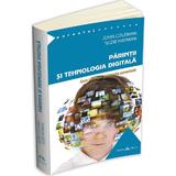 Parintii si tehnologia digitala - John Coleman, Suzie Hayman, editura Herald