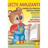 Lectii amuzante 5-6 ani. Exercitii pentru dezvoltarea memoriei, gandirii, atentiei, motoricii secundare, editura Biblion