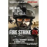 Fire Strike 7/9 - Paul Grahame, Damien Lewis, editura Ebury