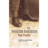 The Invasion Handbook - Tom Paulin, editura Faber & Faber