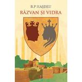 Razvan si Vidra - B.P. Hasdeu, editura Astro