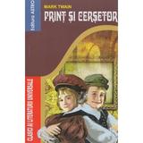 Print si cersetor - Mark Twain, editura Astro