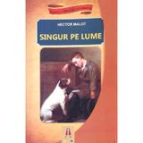 Singur pe lume - Hector Malot, editura Astro