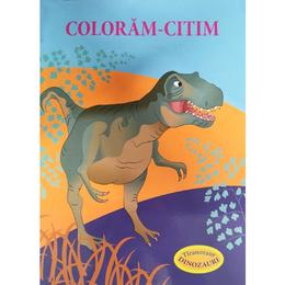 Coloram-citim: Tiranozaur. Dinozauri, editura Biblion